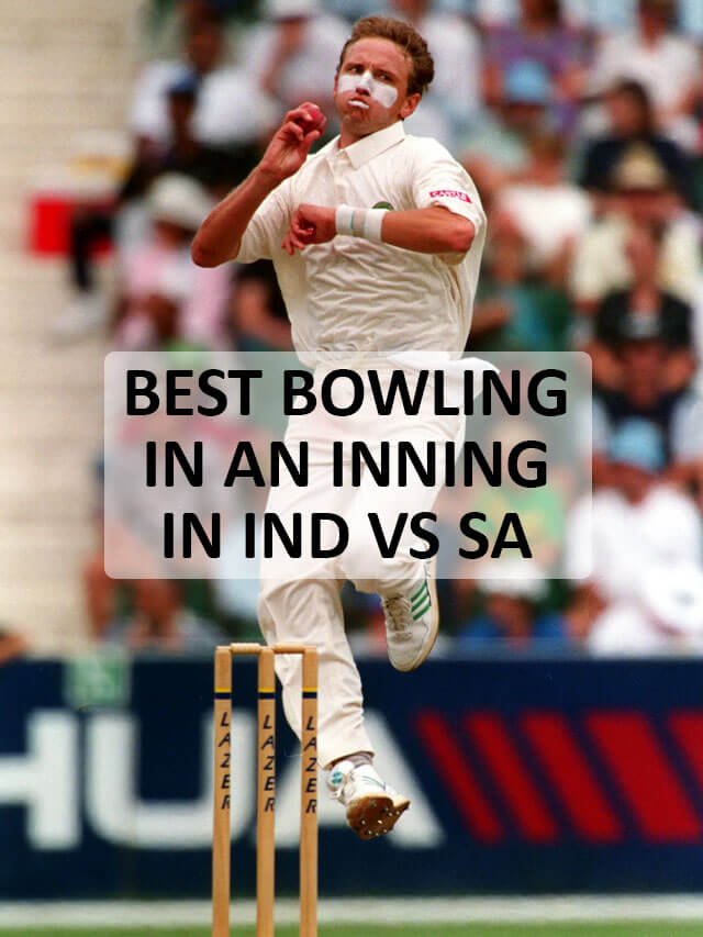best bowling in an inning in india vs south africa tests