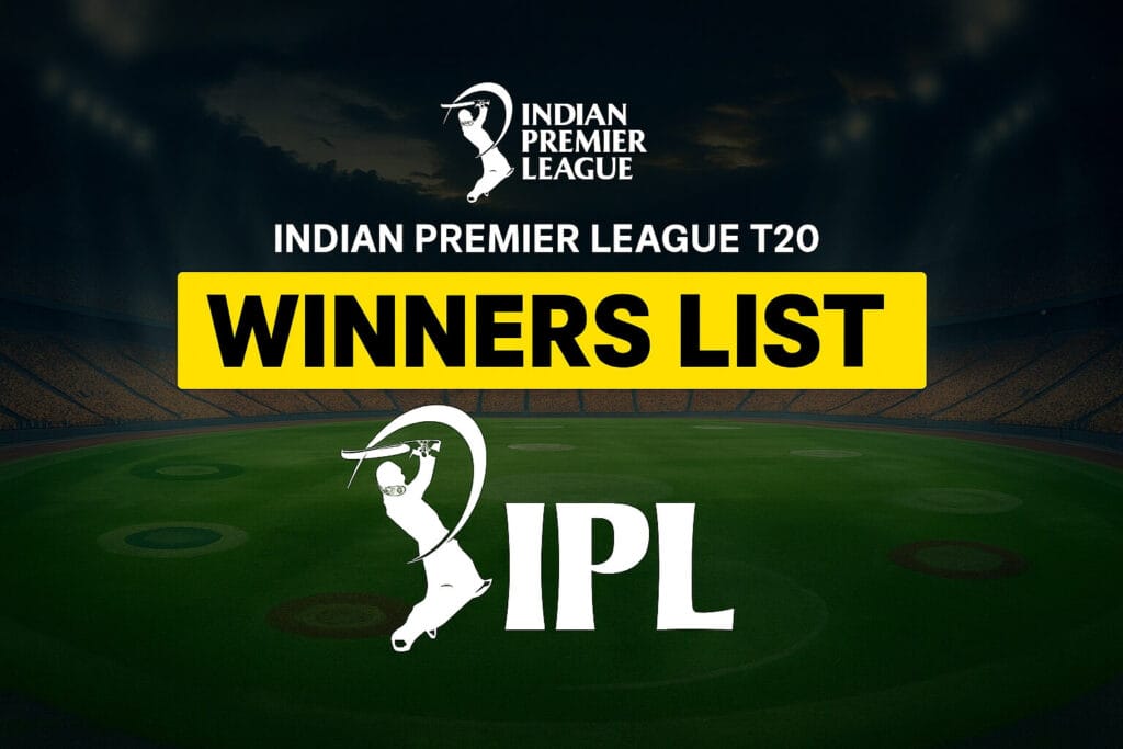 🏏 IPL Winners from 2008 till now – A Season-by-Season Breakdown 2 IPL Winners List from 2008 till now